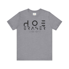 Bride-To-Be Tee: 'Hoe Eraser' T-shirt