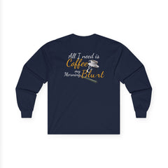 Coffee & Cannabis: Long-Sleeve T-Shirt for Morning Blunt Lovers